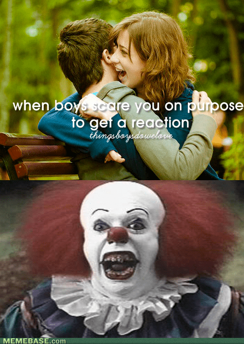 meme funny memes pennywise captions boys laughing stuff caption reaction girly hilarious slapcaption surprise thingsboysdowelove weird shit parody humour