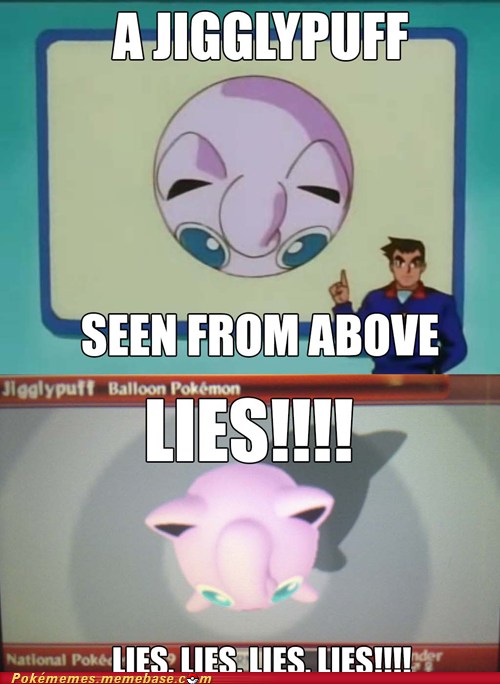 Everything You Know About Jigglypuff Was a Lie - Pokémemes - Pokémon