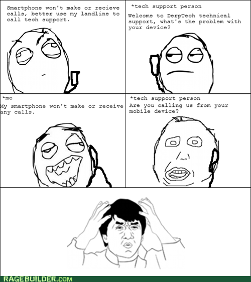 why are all tech support people such idiots?! - Rage Comics - rage comics