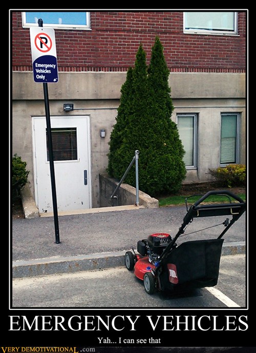 Very Demotivational - lawn mower - Very Demotivational Posters - Start