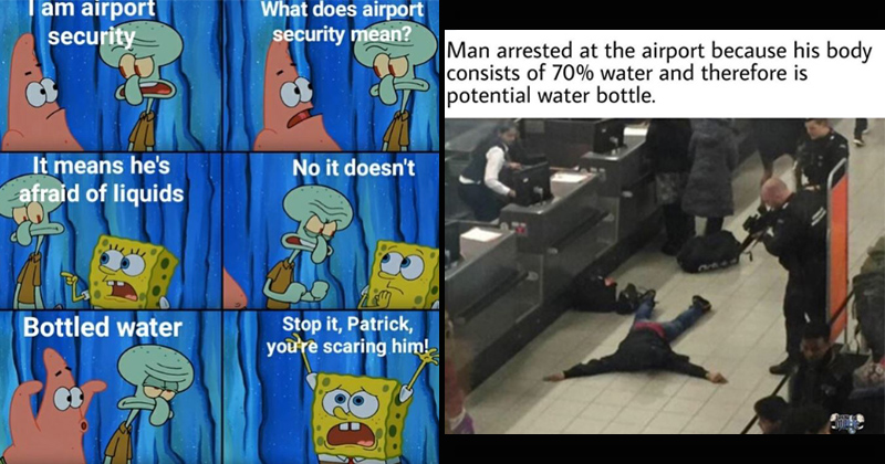 Airport Security Vs. Water' Memes Poke Fun At TSA's Stupid Phobia Of Water  Bottles - Memebase - Funny Memes