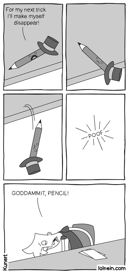 Memebase - pencils - Page 2 - All Your Memes In Our Base - Funny Memes ...