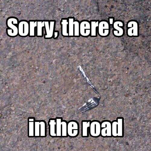 Puns fork Funny Puns Pun Pictures Cheezburger