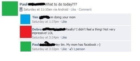 LOL  Your Mom Has a Facebook