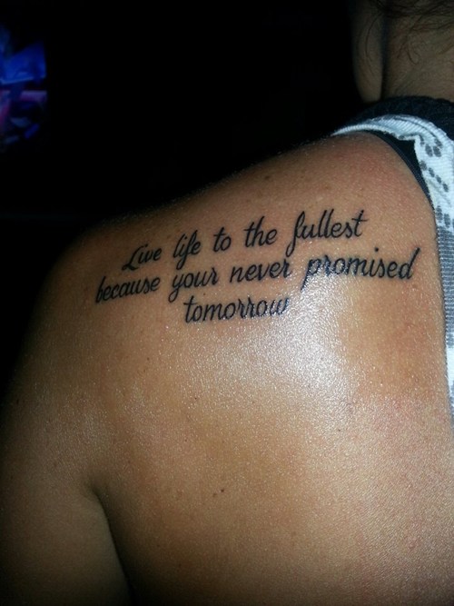 tattoos about living life to the fullest