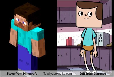 Steve from Minecraft Totally Looks Like Jeff from Clarence 