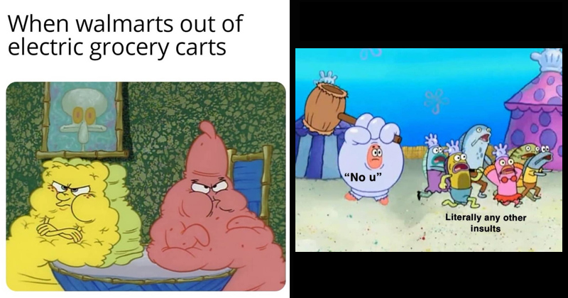 25 Relatable Spongebob Memes That Ll Lift You Out Of That Krabby Mood Memeb...