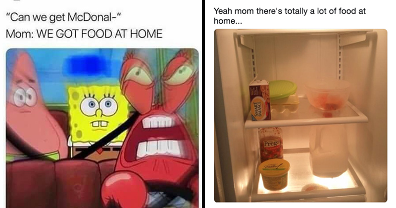 15 'We Have Food At Home' Memes That Describe Literally Everyone's