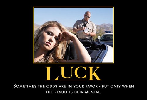 the-only-luck-is-bad-luck-very-demotivational-demotivational