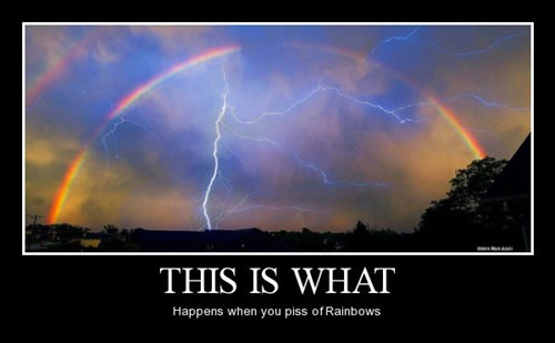 Danger Rainbow - Very Demotivational - Demotivational Posters | Very ...