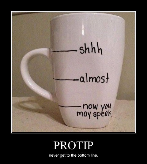 Measuring Your Morning Peace and Quiet - Very Demotivational -  Demotivational Posters | Very Demotivational | Funny Pictures | Funny  Posters | Funny Meme
