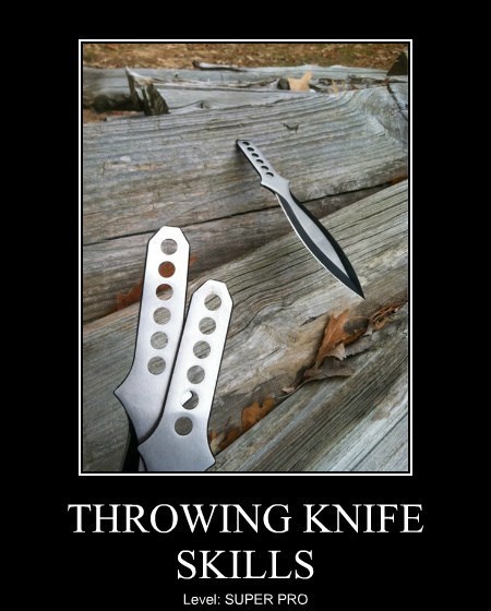 Very Demotivational Throwing Knives Very Demotivational Posters