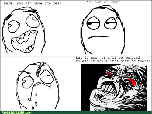 Don't Expect it to Be Here Later! - Rage Comics - rage comics