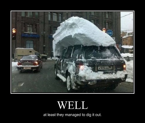 Very Demotivational - snow - Very Demotivational Posters - Start Your ...