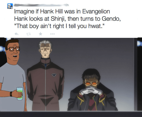 Featured image of post King Of The Hill Evangelion Honorable mention to dog dale afternoon hank s dirty laundry and escape from party island the rationale behind my number one pick is that it takes everything great about previous episodes