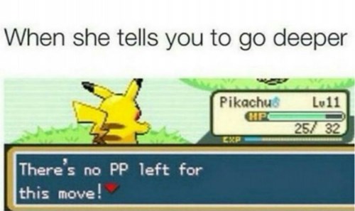 Meme Encounter when She Tells You to Go Deeper Pokémeme 3D 