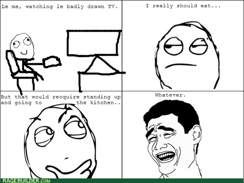 Eating takes Effort - Rage Comics - rage comics