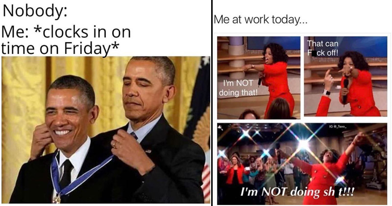 14 Tired Friday Work Memes For When You Just Wanna Go Home Memebase Funny Memes