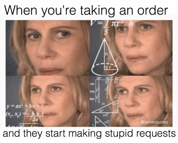 The Joys of Working in the Food Service Industry in 35 Memes - Memebase ...