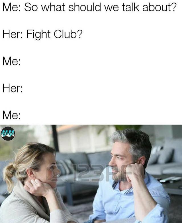 The First Rule of Fight Club - Memebase - Funny Memes