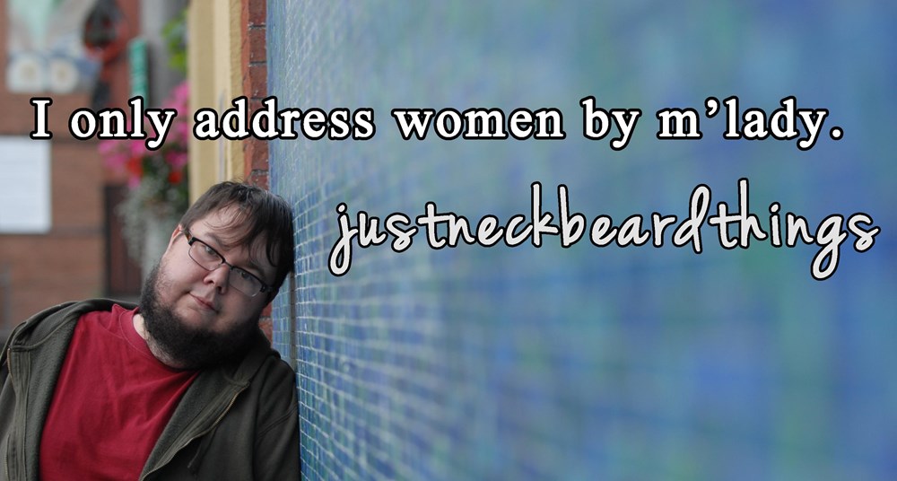 28 Cringe Inducing Moments The Ultimate Fedora Tipping Neckbeard