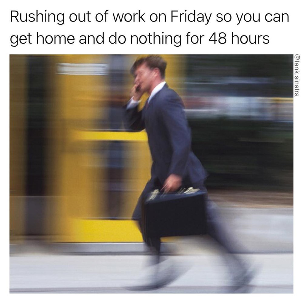 leaving work on friday