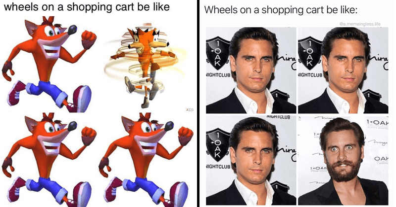 Memebase Wheels On The Shopping Cart All Your Memes In Our Base Funny Memes Cheezburger