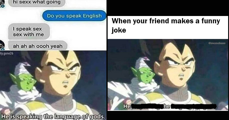 He S Speaking The Language Of The Gods Is A Nonsensical Meme From Dragon Ball Super Memebase Funny Memes