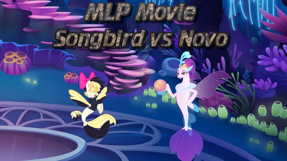 Movie Songbird Vs Novo My Little Brony My Little Pony Friendship Is Magic Brony Pokemon Go