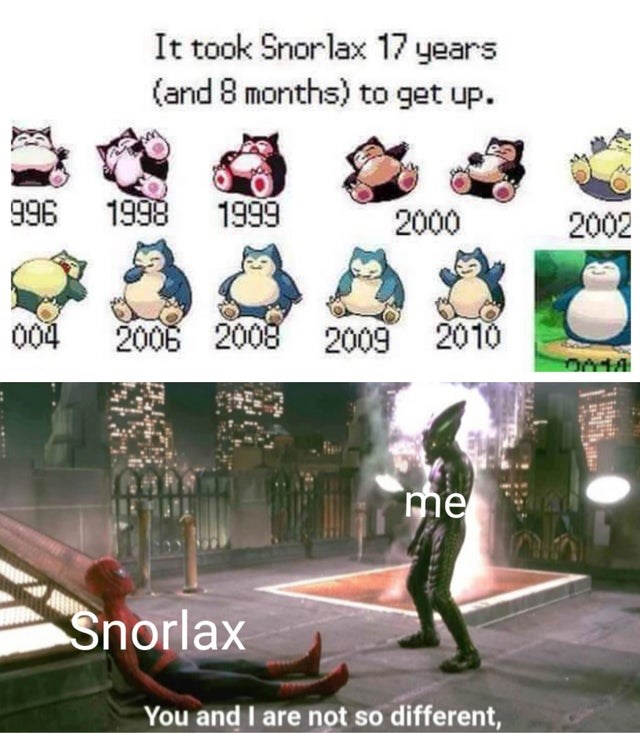 meme-about-snorlax-taking-17-years-to-get-up-relatable-spider-man-you-and-i-are-not-so-different