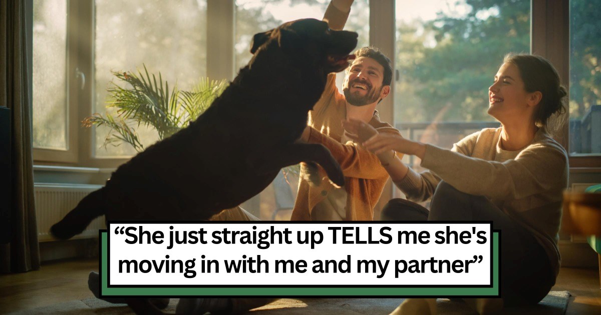 29-year-old sister, evicted three times, demands moving into sibling’s home rent-free with her six cats, and wants her sibling’s dog gone: ‘I told her no, She LOST HER MIND’