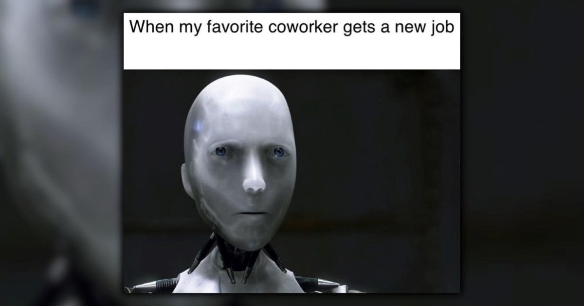 22 Coworker Memes To Share With Your Favorite Cubicle Comrade at the Office