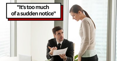 Employee hands boss their two weeks' notice, only for boss to demand they stay for longer, employee refuses: ‘You should be glad I'm giving you this’
