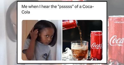 26 Coca-Cola Memes That Hit as Hard as Ice Cold Drink on a Summer Afternoon