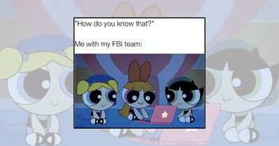 23 Powerpuff Girls Memes Serving Sugar, Spice, and Everything Nice