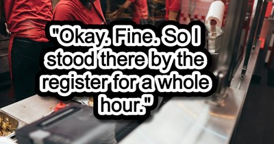 New-hire fast food worker told to stand in one place and not move, they comply, standing still and not helping customers for more than 30 minutes: 'I’m sorry, I would get that for you but I’m not allowed'