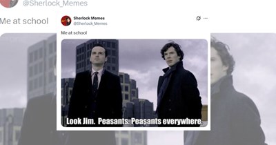 ‘I am Sher-Locked’: 21 Memes for Amateur Detectives Who Can’t Figure Out Sherlock and Watson 