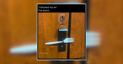 'I blocked them this time': 27 Memes to finally get over your ex