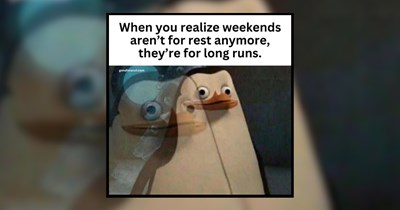 22 Runner Memes for Folks Chasing Endorphins One Mile at a Time