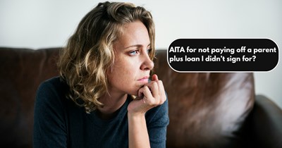 37-year-old refuses to take over $40K Parent PLUS loan her father took out without her knowledge 20 years ago, sister dismisses her $400-a-month concern: ‘Figure it out’