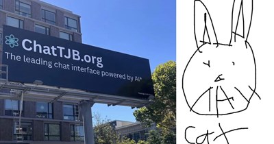 Guy buys a billboard in San Francisco so that it won’t be bought by a real AI company, and he manually responds to anyone who messages him:  ‘His name is Tucker and it took him 3 days to send her back that cat drawing’