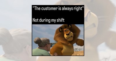 'It Didn’t Scan, So It Must Be Free': 21 Retail Work Memes for Employees Who Have Survived Every Customer Joke and Question