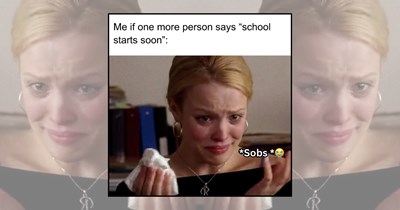 22 Back-to-School Memes for Summer-Nostalgic Students Who Are Already Missing Sleeping In and Having Zero Homework