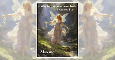 21 Fluttery Fairy Memes for Adding a Little Extra Glow and Magic to an Otherwise Ordinary Day