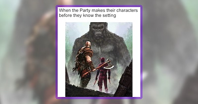 35 Dungeons & Dragons Memes for Weary Adventurers Looking for a Long Rest