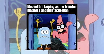‘Me and Bro Larping as the Haunted Mattress and Moustache Man’: 17 Absorbent, Yellow, Porous, and Funny SpongeBob SquarePants Memes to Absorb Some Joy