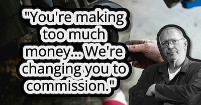 Boss tells mechanic he's making too much money, moves him to a pay-per-job commission—regrets it immediately when the mechanic stops managing his business for him: 'The office is filling up with customers, and the phone is ringing constantly'