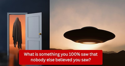 The Wall of Weird: Spooky Stories of People Seeing Strange Stuff That No One Else Believed