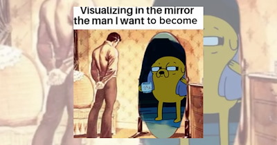‘Visualizing in the Mirror the Man I Want to Become’: 17 Jake the Dog Memes So the Fun Never Ends