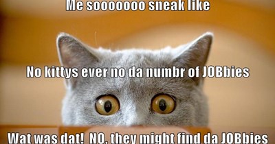 Me so sneak